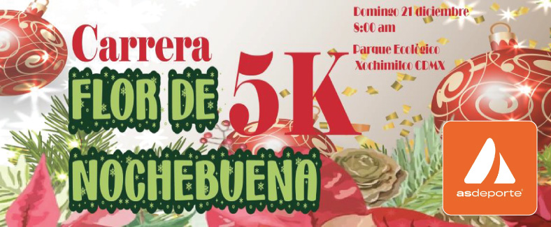 CARRERA FLOR DE NOCHE BUENA 5K
